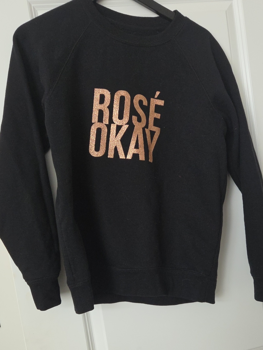 Brunette The Label Black Crewneck with Rose Gold 'ROSÉ OKAY' Print